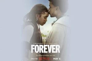 ​"Forever​" Talks About Black Teen First Love