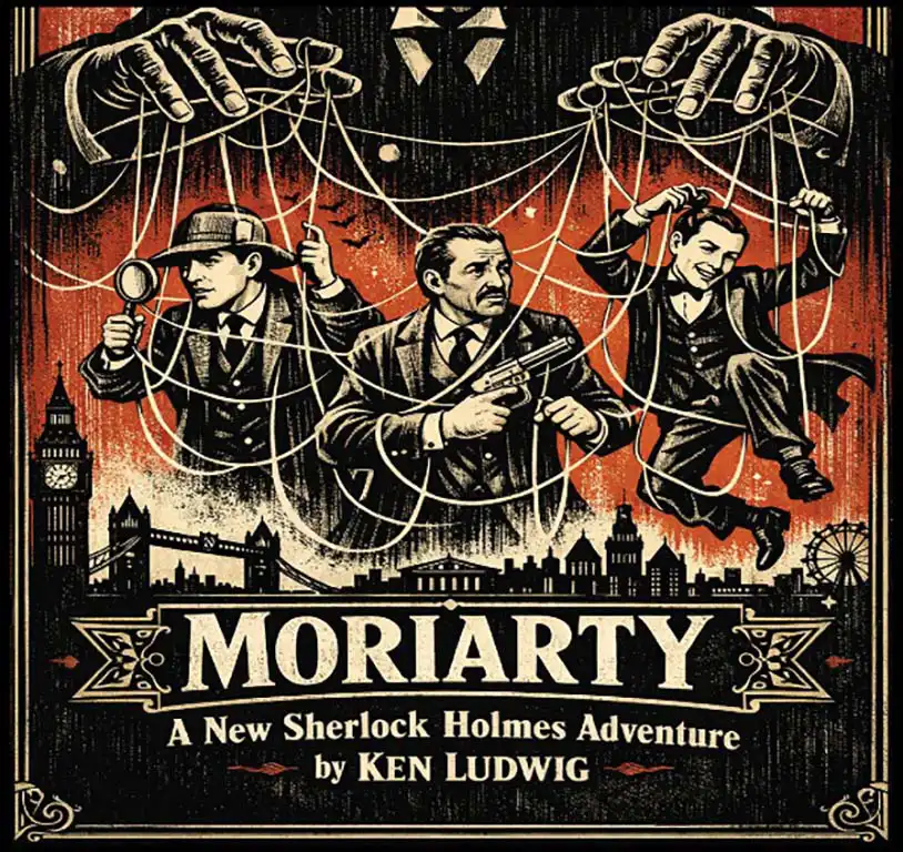 Lone Star College-Montgomery Theatre Department to perform “Moriarty: A New Sherlock Holmes Adventure”