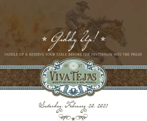 Saddle Up for VIVA Tejas 2027 🤠 Reserve Your Table Before the Print Deadline